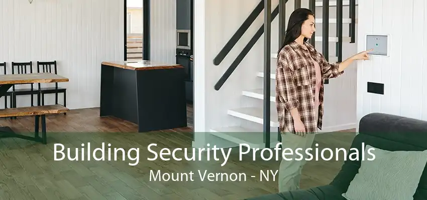 Building Security Professionals Mount Vernon - NY