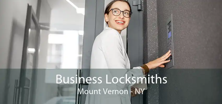 Business Locksmiths Mount Vernon - NY