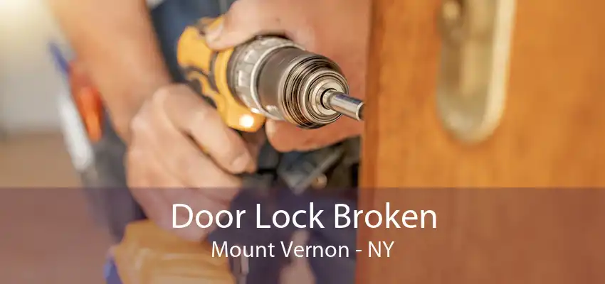 Door Lock Broken Mount Vernon - NY