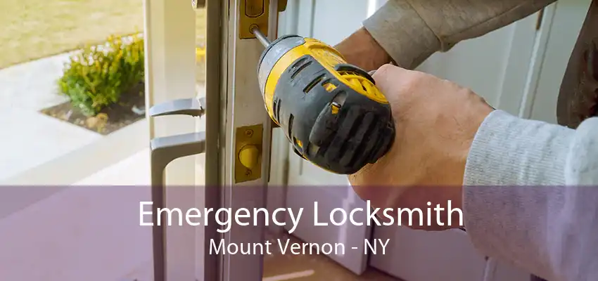 Emergency Locksmith Mount Vernon - NY