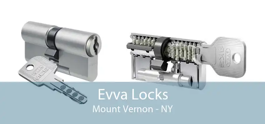 Evva Locks Mount Vernon - NY