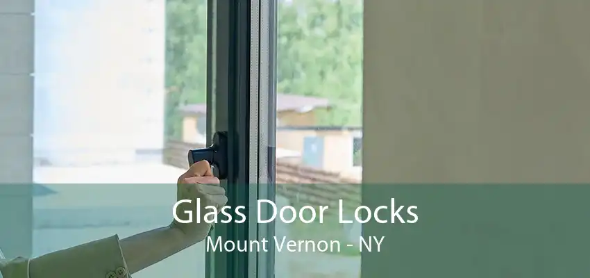 Glass Door Locks Mount Vernon - NY