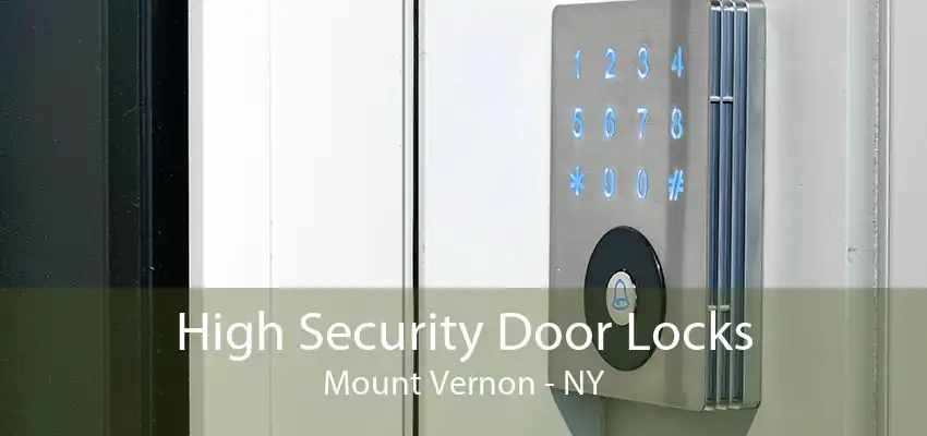 High Security Door Locks Mount Vernon - NY