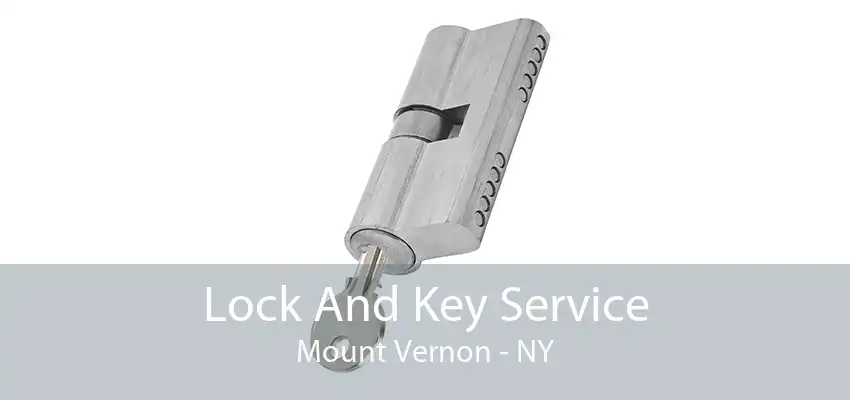 Lock And Key Service Mount Vernon - NY