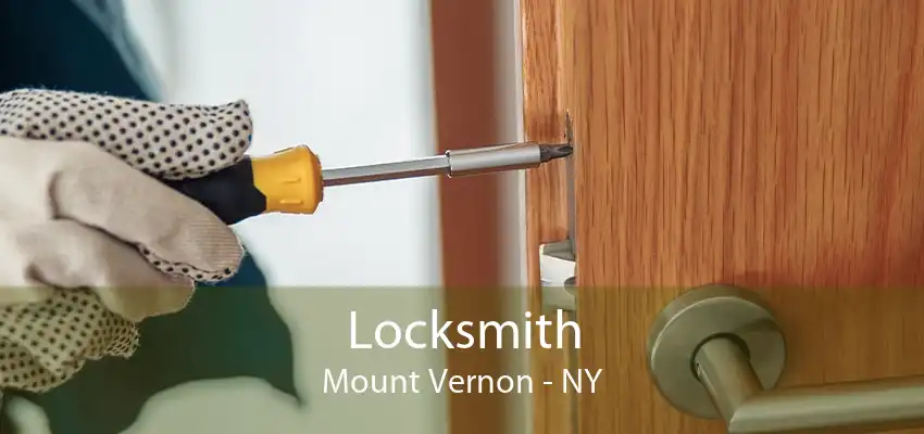 Locksmith Mount Vernon - NY