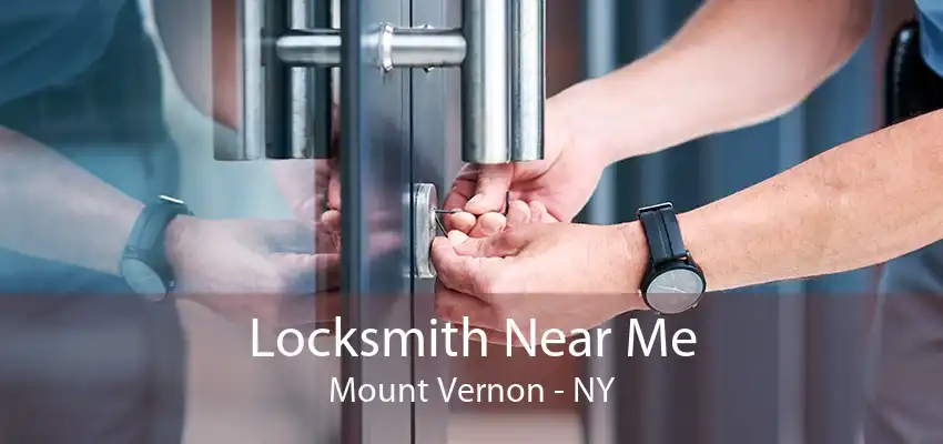 Locksmith Near Me Mount Vernon - NY