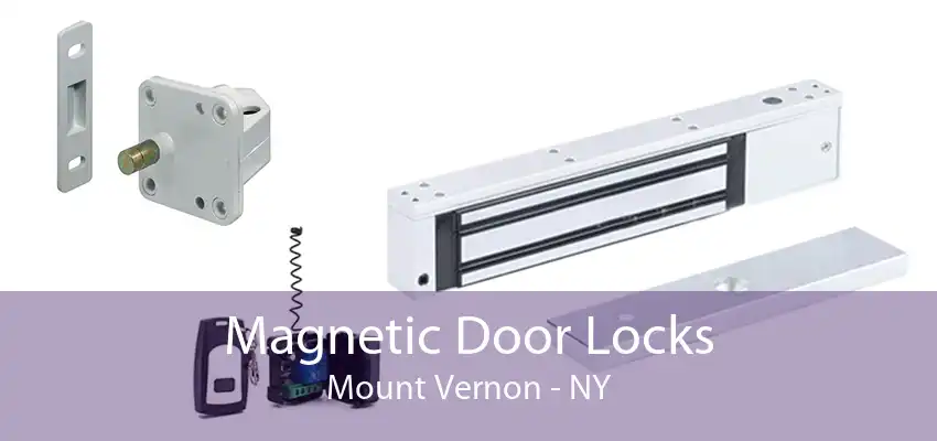 Magnetic Door Locks Mount Vernon - NY