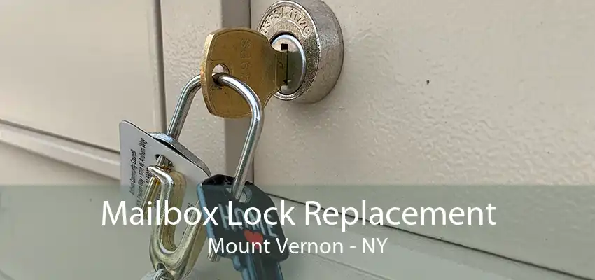 Mailbox Lock Replacement Mount Vernon - NY