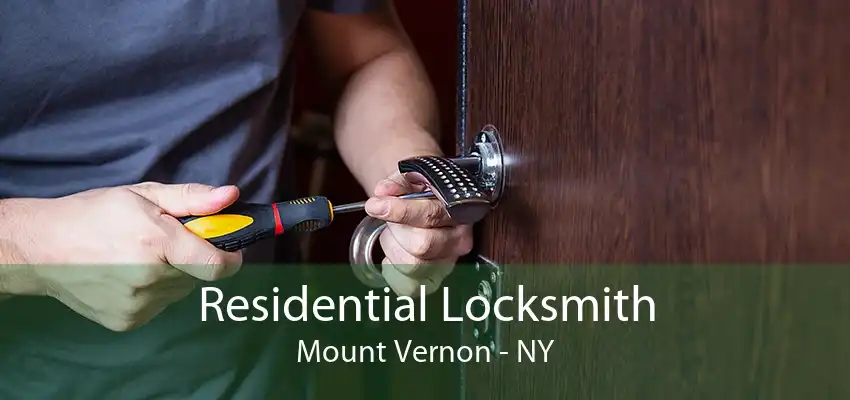 Residential Locksmith Mount Vernon - NY