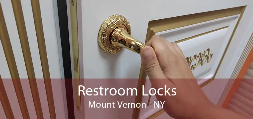 Restroom Locks Mount Vernon - NY