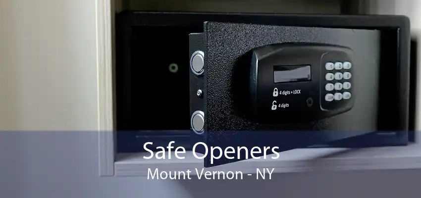 Safe Openers Mount Vernon - NY